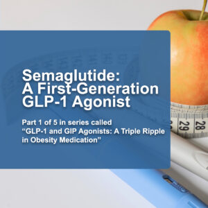 Semaglutide: A First-Generation GLP-1 Agonist - Morph Health & Wellness ... - Glp-1 Agonist Dosing With Blood Glucose Control